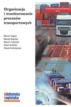 Organizacja i monitorowanie procesw transportowych