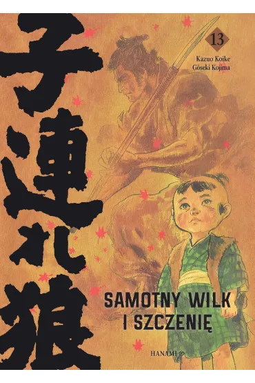 Samotny Wilk i Szczeni�. Tom 13 - Goseki Kojima, Kazuo Koike
