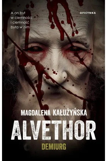 Alvethor. Demiurg - Magdalena Ka�u�y�ska