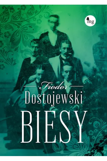Biesy - Fiodor Dostojewski