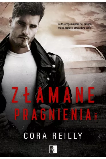 Zamane pragnienia. The Camorra Chronicles. Tom 6 - Cora Reilly