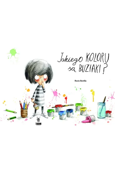 Jakiego koloru s� buziaki - Rocio Bonilla
