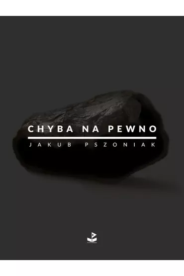 Chyba na pewno - Jakub  Pszoniak