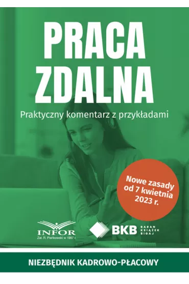 Praca zdalna. Praktyczny komentarz z przyk�adami