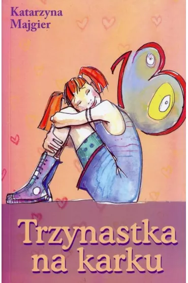 Trzynastka na karku - Katarzyna Majgier