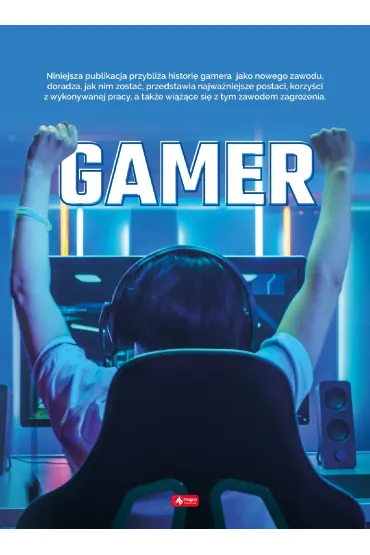 Gamer - Angelika  Ogrocka