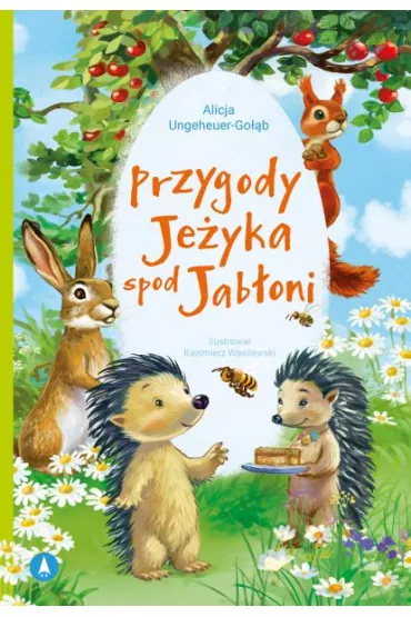 Przygody Jeyka spod Jaboni - Alicja Ungeheuer-Gob, Kazimierz Wasilewski