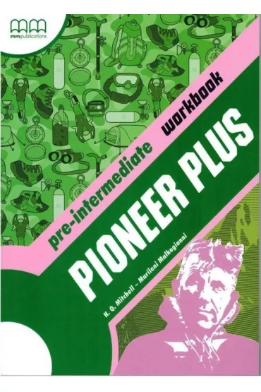 Pioneer Plus. Pre-Intermediate. Zeszyt �wicze� - Malkogianni Marileni, H. Q. Mitchell