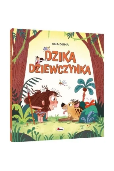 Dzika dziewczynka - Ana  Duna
