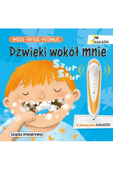 M�wi�ca ksi��ka interaktywna &bdquo;Widz�, s�ysz�, poznaj�. D�wi�ki wok� mnie i Zwierz�ta �wiata&rdquo; (zestaw z pi�rem Kakadu) - Agnieszka Matz