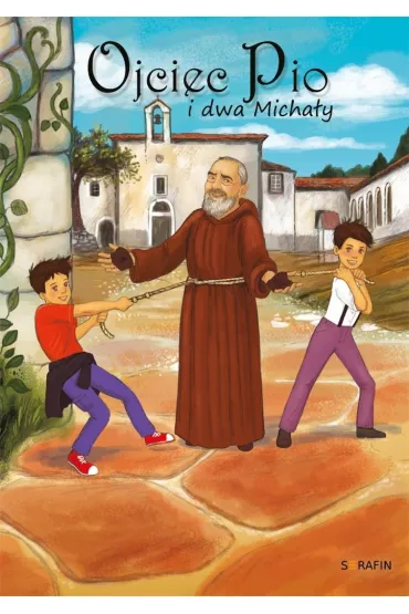 Ojciec Pio i dwa Micha�y - Izabela  Madeja, Micha�  Paw�owski