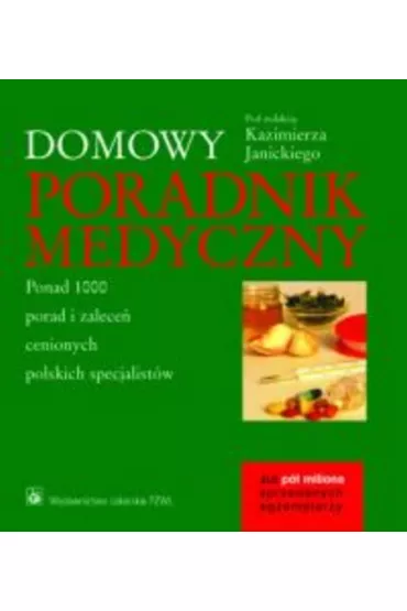 Domowy poradnik medyczny - Kazimierz Janicki, Kazimierz Red Janicki