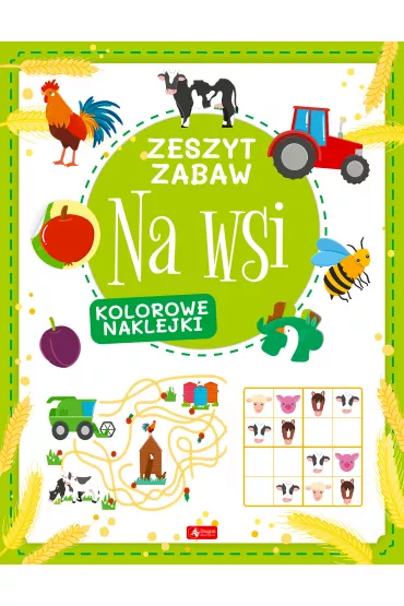 Na wsi. Zeszyt zabaw - Justyna  Tkocz