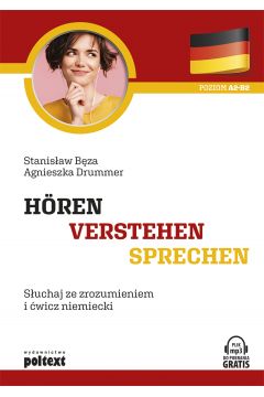 Horen - Verstehen - Sprechen. Suchaj ze zrozumieniem i wicz niemiecki
