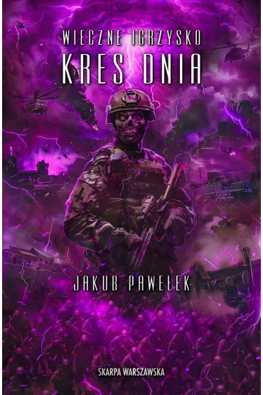 Wieczne igrzysko. Kres dnia - Jakub Pawelek