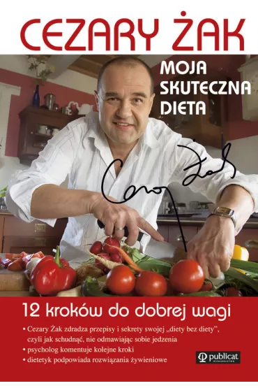 Moja skuteczna dieta 12 krok�w do dobrej wagi - Cezary �ak