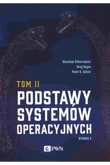 Podstawy system�w operacyjnych. Tom 2 - Abraham Silberschatz, Greg Gagne, Peter B. Galvin