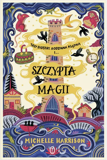 Szczypta magii. Tom 1 - Michelle Harrison
