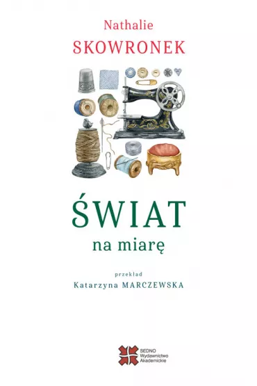 �wiat na miar� - Nathalie Skowronek