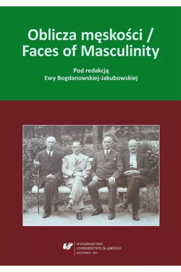 Oblicza m�sko�ci / Faces of Masculinity - Red Ewa  Bogdanowska-Jakubowska