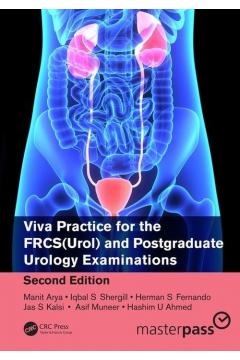 Viva Practice for the FRCS(Urol) AND Postgraduate Urology Examinations