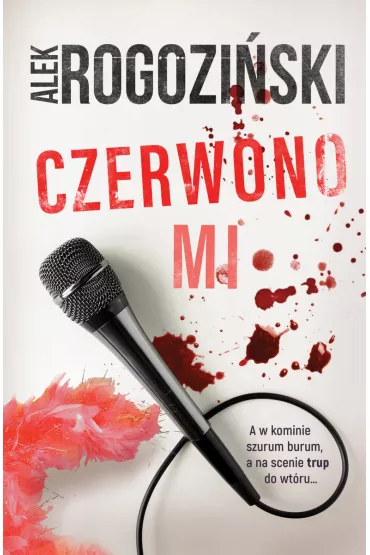 Czerwono mi - Alek Rogozi�ski