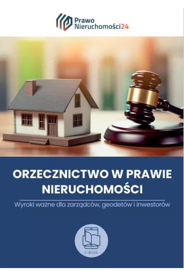 eBook Orzecznictwo dla zarzdzajcych nieruchomociami. Wyroki wane dla zarzdcw, geodetw i inwestorw pdf