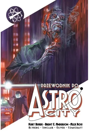 Przewodnik po Astro City. Tom 2 - Kurt Busiek, Brent Eric Anderson