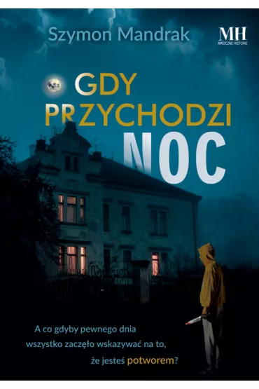 Gdy przychodzi noc - Szymon  Mandrak