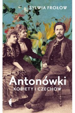 eBook Antonwki. Kobiety i Czechow mobi epub