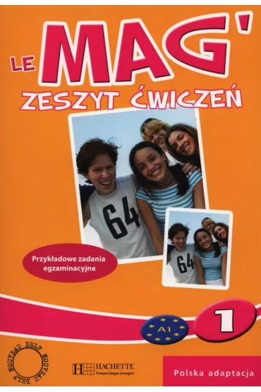 Le Mag 1. �wiczenia - Celine Himber, Charlotte Rastello, Fabienne Gallon