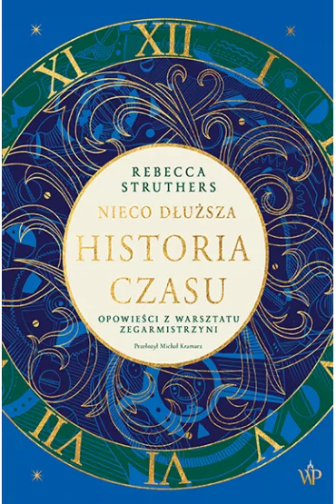 Nieco d�u�sza historia czasu - Rebecca Struthers
