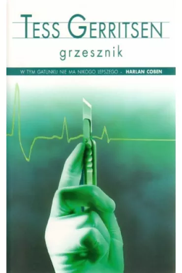Grzesznik - Tess Gerritsen pocket wyd. 2010