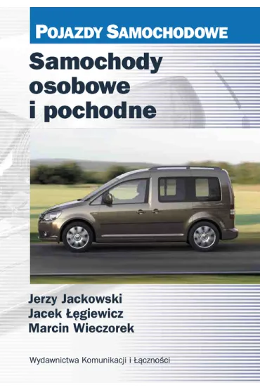Samochody osobowe i pochodne - Jacek ��giewicz, Jerzy Jackowski, Marcin Wieczorek