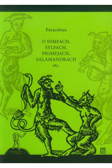 O nimfach sylfach pigmejach salamandrach etc.