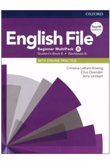 English File. Jezyk angielski. Beginner Multipack B + online practice. Podr�cznik + zeszyt �wicze� dla liceum i technikum. Wydanie 4 - Christina Latham-Koenig, Clive Oxenden, Jerry Lambert