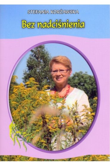 Prosta Droga Do Zdrowia Stefania Korżawska www.taniaksiazka.pl