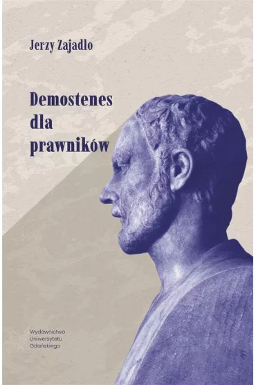 Demostenes dla prawnik�w - Jerzy Zajad�o