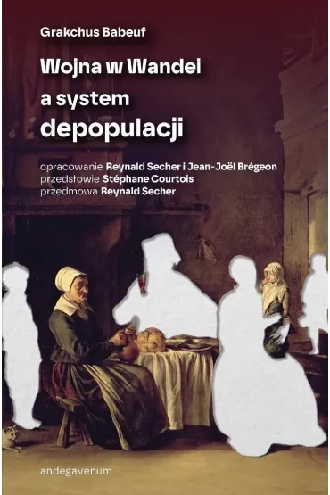 Wojna w Wandei a system depopulacji - Grakchus Babeuf