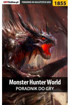 eBook Monster Hunter World - poradnik do gry pdf epub