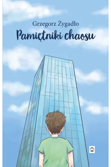 Pami�tniki chaosu - Grzegorz �ygad�o