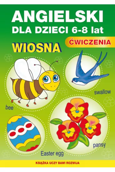 Angielski dla dzieci Wiosna - Katarzyna Piechocka-Empel