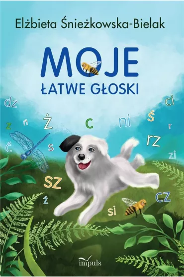 Moje �atwe g�oski - El�bieta �nie�kowska-Bielak