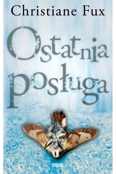 Ostatnia pos�uga - Christiane Fux