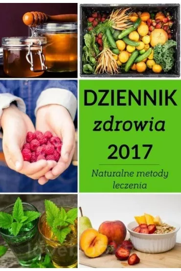 Dziennik zdrowia 2017 - Zbigniew Ogrodnik