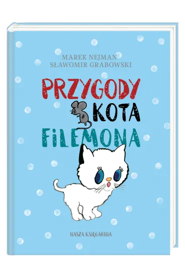 Przygody kota Filemona - Marek Nejman, S�awomir Grabowski