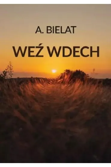 We� wdech - Anna  Bielat