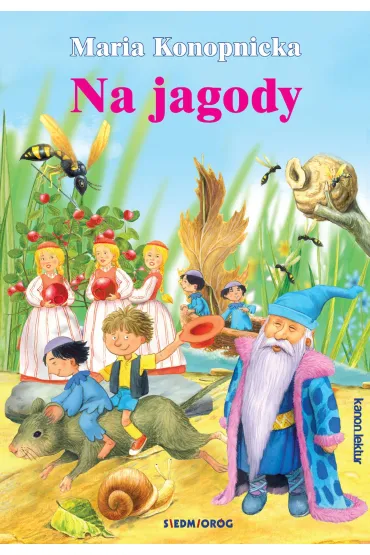 Na jagody - Maria Konopnicka