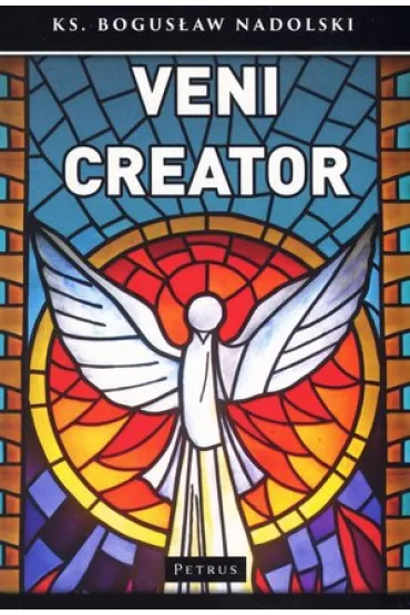 Veni Creator - Bogus�aw Nadolski