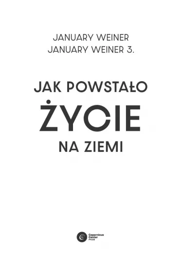 Jak powsta�o �ycie na Ziemi - January Weiner